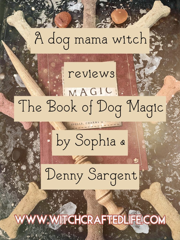 Book review: The Book of Dog Magic by Sophia and Denny Sargent