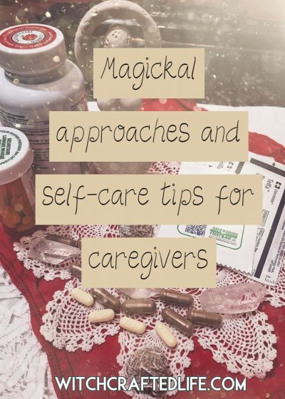 Magicka approaches and self-care tips for caregivers