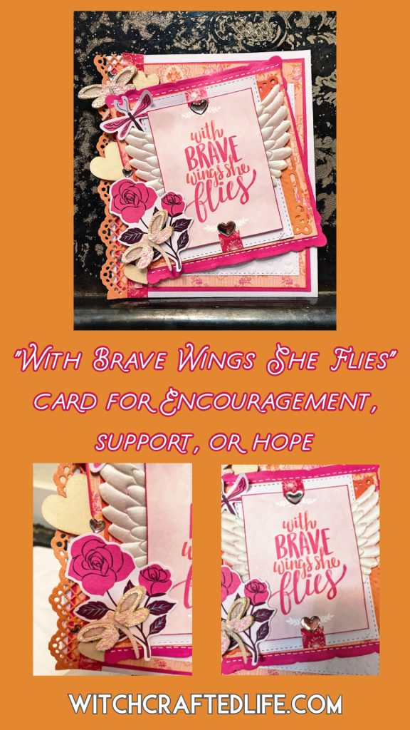 With Brave Wings She Flies pink and orange handmade encouragement card