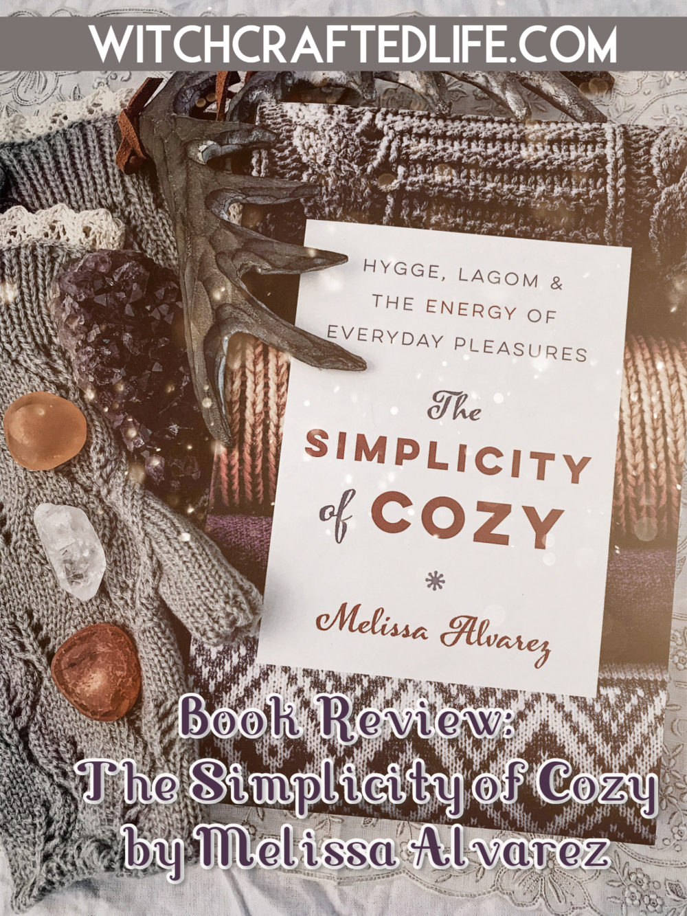 Book Review: The Simplicity of Cozy by Melissa Alvarez