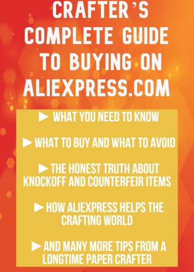 The paper crafter’s complete guide to buying on AliExpress