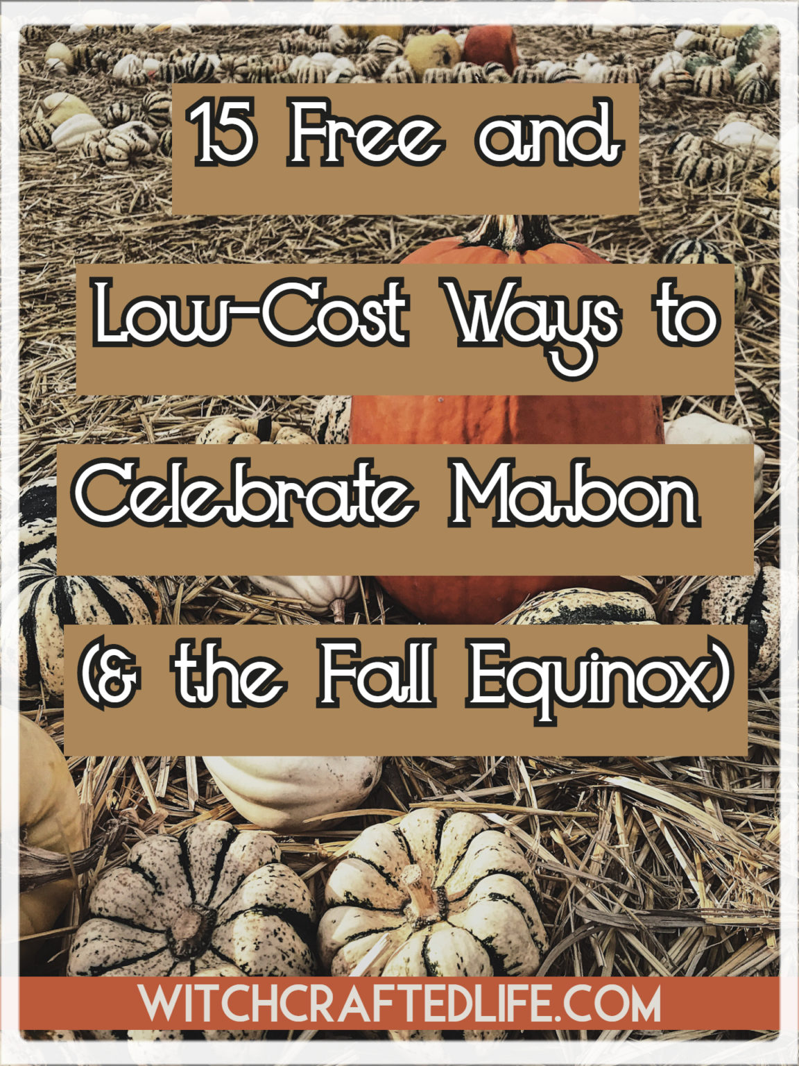 15 Free and Low-Cost Ways to Celebrate Mabon | Witchcrafted Life