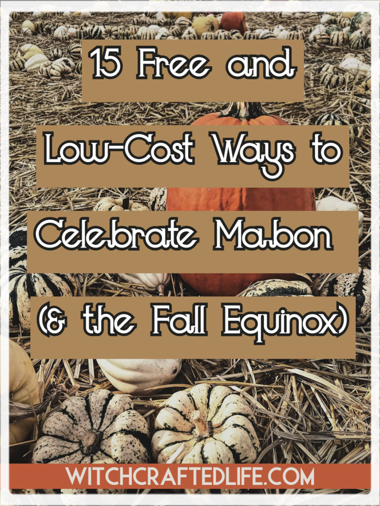 15 Free and Low-Cost Ways to Celebrate Mabon and the Fall Equinox