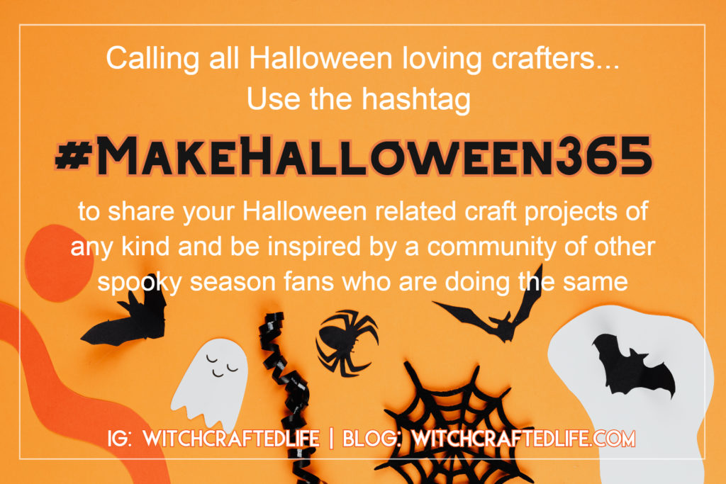 #MakeHalloween365 hashtag for Halloween makers, crafters and creative types