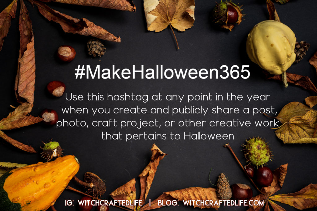 #MakeHalloween365 hashtag for Halloween makers, crafters and creative types
