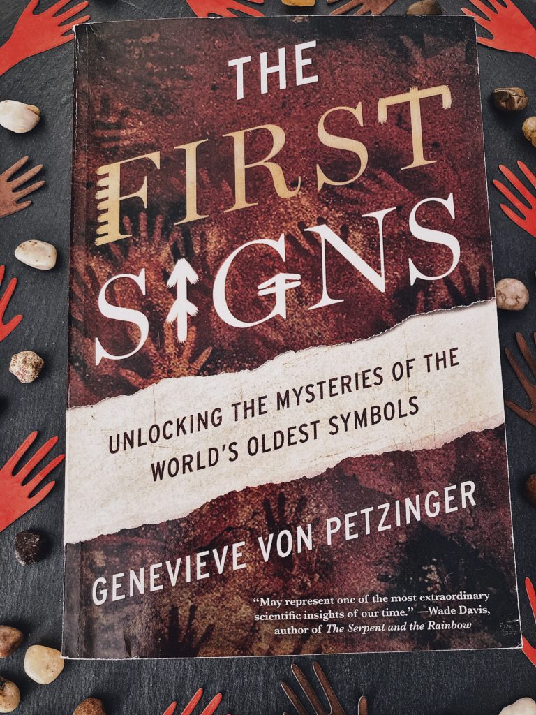 Book review: The First Signs: Unlocking the Mysteries of The World’s Oldest Signs by Genevieve von Petzinger