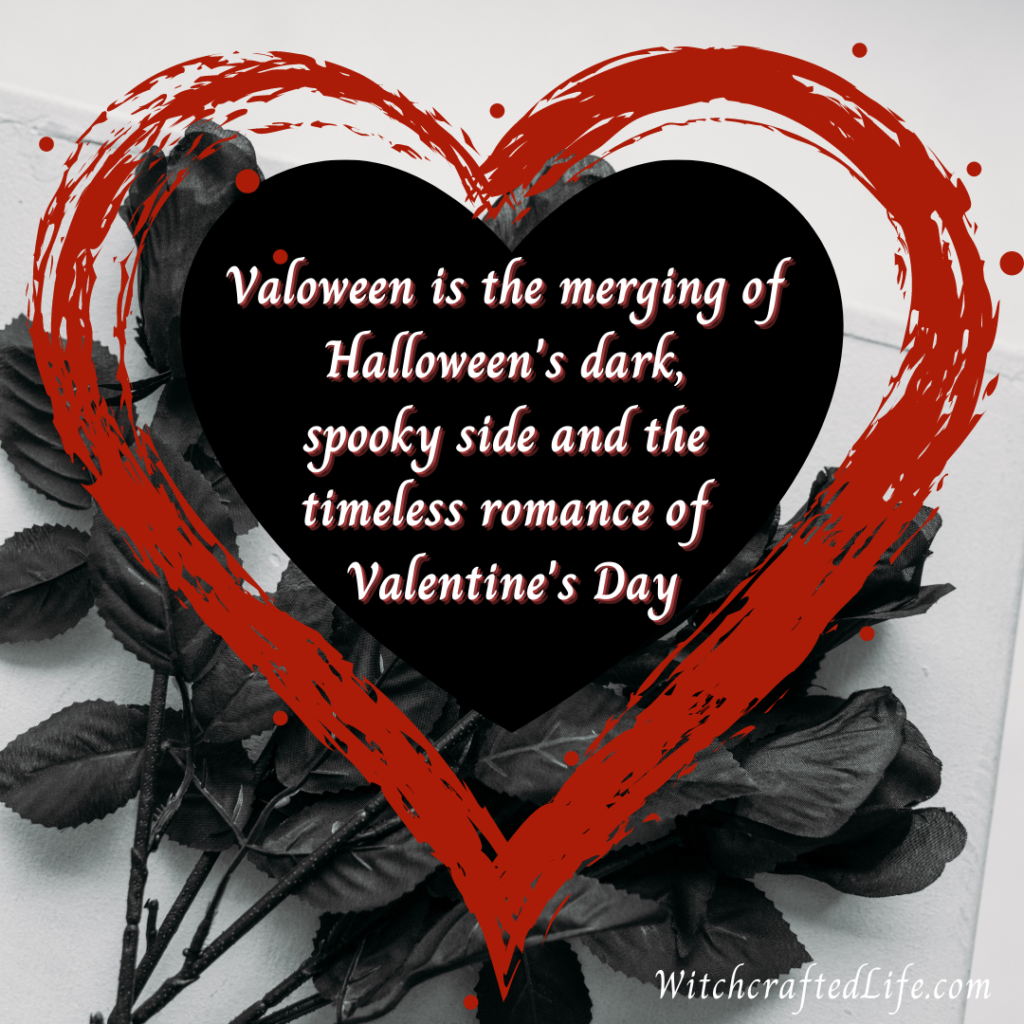 What is Valoween (dark and spooky Valentine's Day)