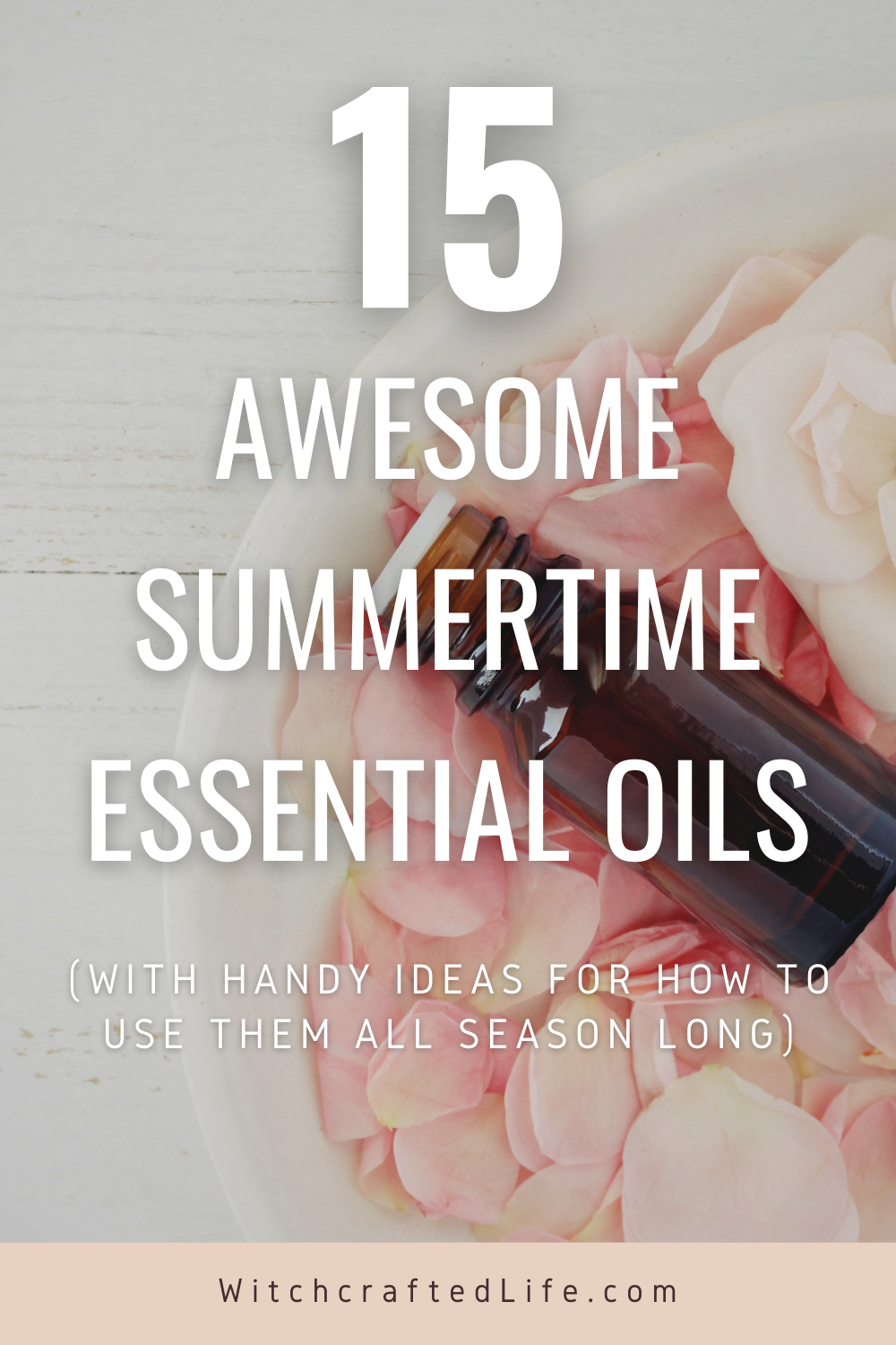 Best Essential Oils for Summer