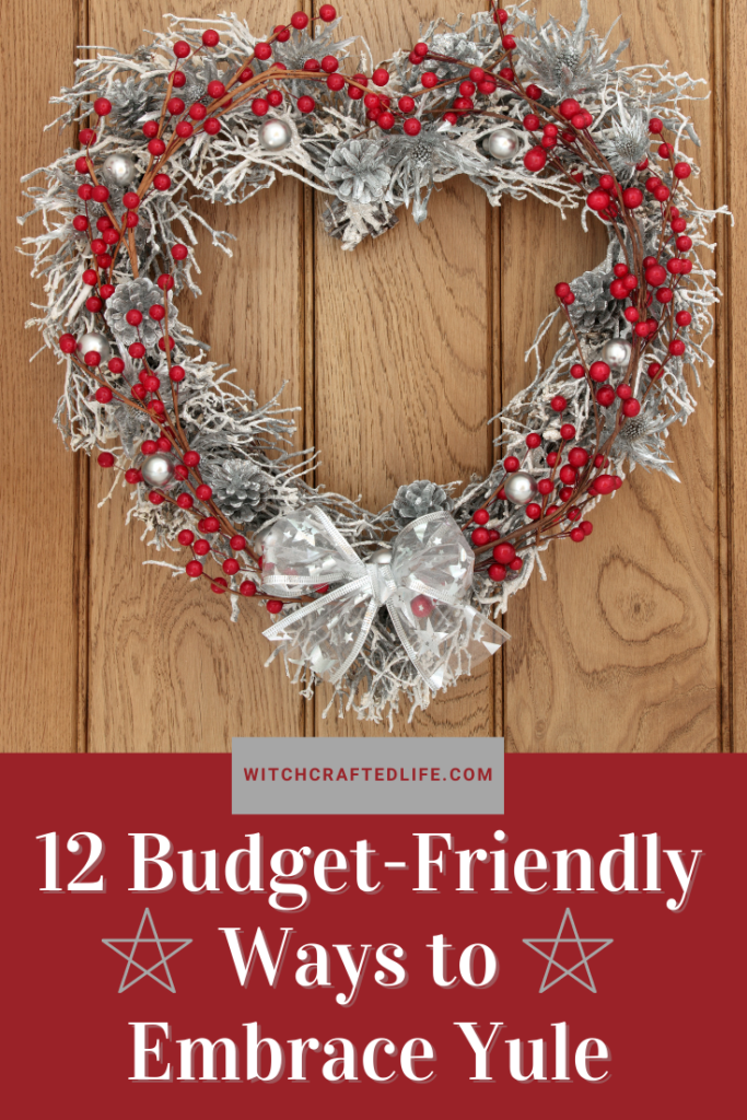 12 Budget-Friendly Ways to Embrace Yule