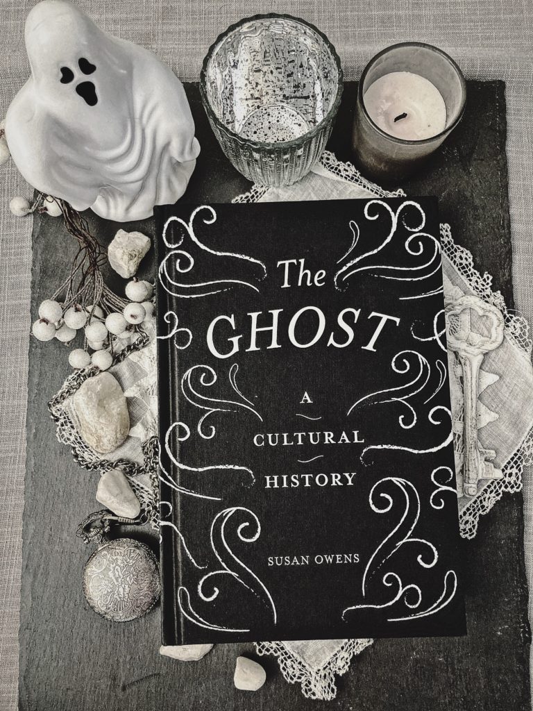 Book review The Ghost A Cultural History by Susan Owens