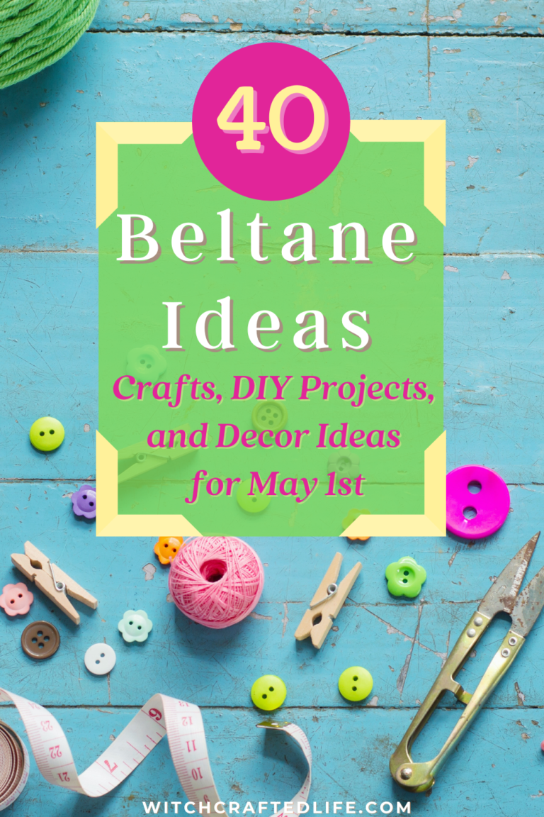 40 Fantastic Beltane Crafts, DIY Projects, and Décor Ideas for May 1st Witchcrafted Life